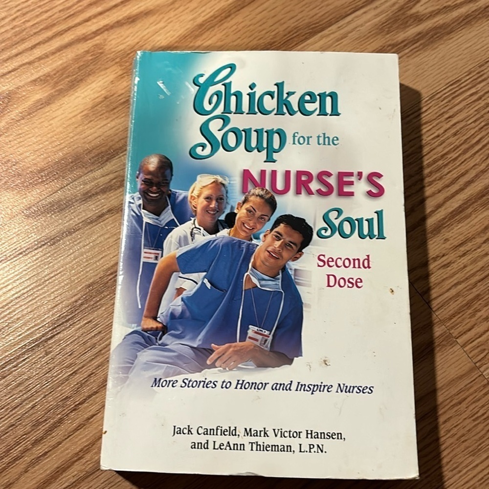 Chicken soup for he nurses soul